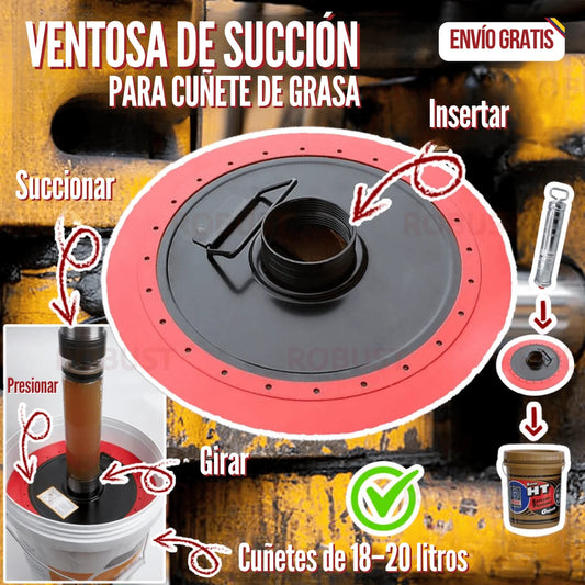 VENTOSA DE SUCCION PARA CUÑETE DE GRASA