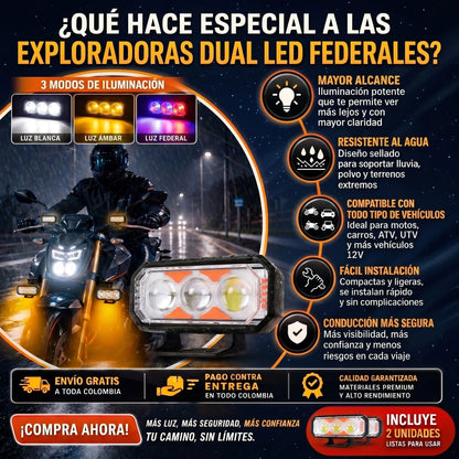 PAR EXPLORADORAS DUAL LED FEDERALES